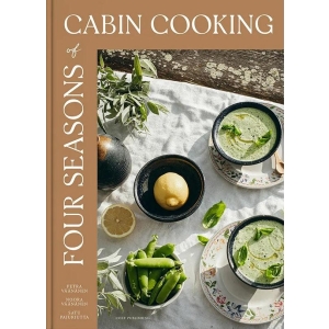 Four Seasons of Cabin Cooking
